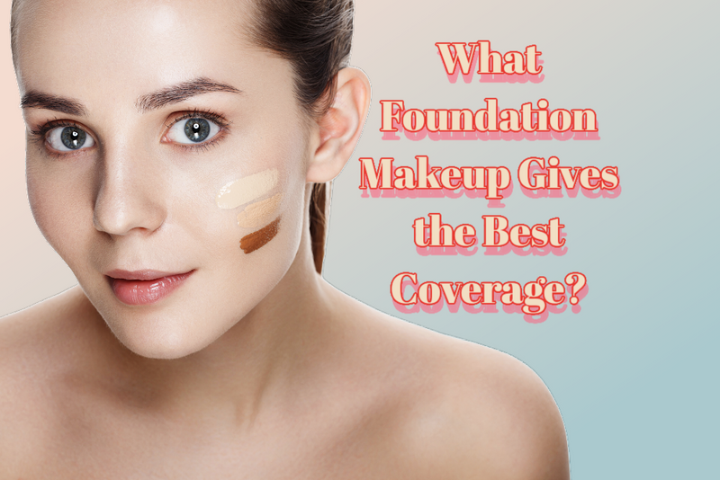 What Foundation Makeup Gives the Best Coverage?