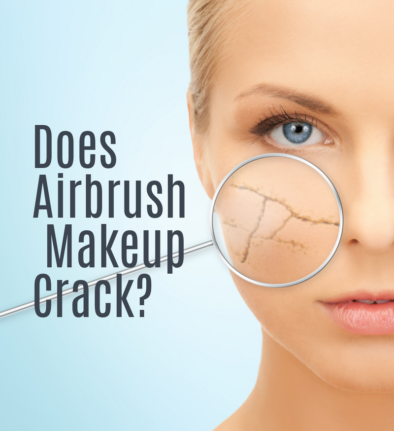 Does Airbrush Makeup Crack?