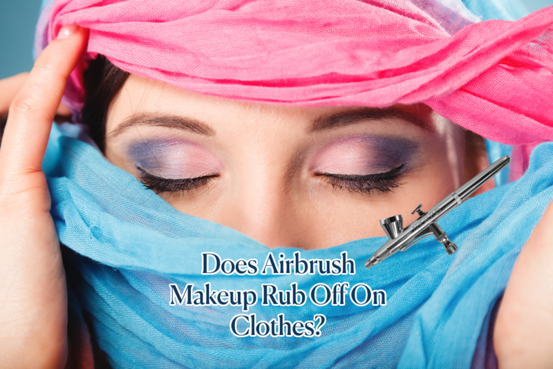 Does Airbrush Makeup Rub Off On Clothes?