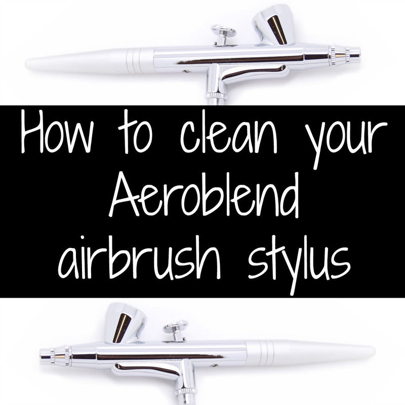 How to Clean Your Aeroblend Airbrush